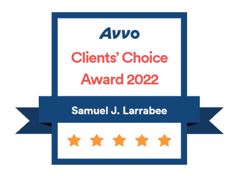 Avvo Clients' Choice Award 2022 Samuel Larrabee
